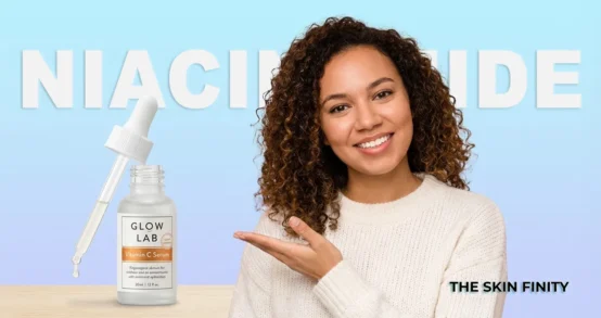 Niacinamide Benefits - TheSkinFinity